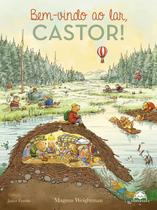 Livro - Bem-vindo ao lar, Castor!