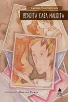 Livro - Bendita casa maldita Livro - Bendita casa maldita