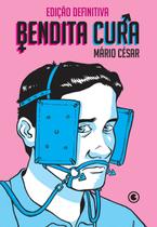 Livro - Bendita Cura – Edição Definitiva