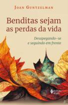 Livro Benditas Sejam as Perdas da Vida Joan Guntzelman Livro Benditas Sejam as Perdas da Vida Joan Guntzelman