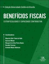 Livro - Beneficios Fiscais - Extrafiscalidade E Capacidade Contributiva