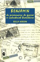 Livro - Benjamin, de prisioneiro de guerra a industrial brasileiro