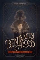 Livro - Benjamin Ross e o Bracelete de Tonåring