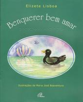Livro - Benquerer bem amar - Com braile