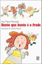 Livro - Bento que Bento é o frade Livro - Bento que Bento é o frade