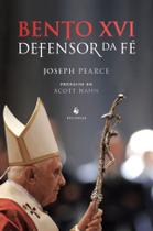 Livro - Bento XVI: Defensor da fé