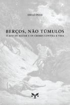 Livro - Berços, não túmulos