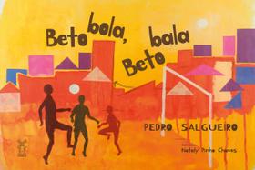 Livro - Beto bola, Beto bala