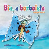 Livro - Bia, a borboleta Livro - Bia, a borboleta