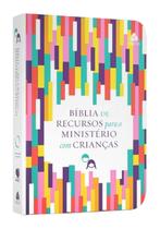 Livro - Bíblia de recursos para o ministério com crianças - APEC - Capa Dura