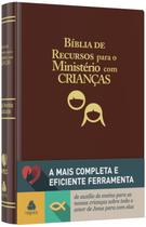 Livro - Bíblia de recursos para o ministério com crianças - APEC - Luxo PU marrom