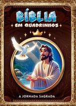 Livro - Bíblia em Quadrinhos - A Jornada Sagrada Livro - Bíblia em Quadrinhos - A Jornada Sagrada