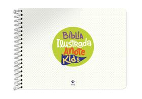 Livro - Bíblia Ilustrada Anote Kids NVT espiral - Stickers