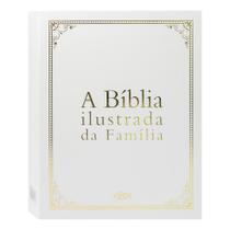 Livro - Bíblia Ilustrada da Família - Edição Especial, A Livro - Bíblia Ilustrada da Família - Edição Especial, A