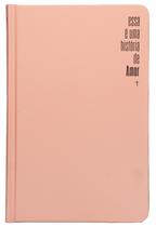 Livro - Bíblia NVI Slim, Esta é uma história de amor, Luxo, Capa dura rosa