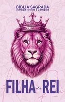 Livro - Bíblia Sagrada - Filha do Rei - Edição de Luxo | Revista e Corrigida, Capa Dura e Palavras de Jesus em Vermelho