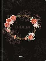 Livro - Biblia Sagrada Naa - Flores Preta
