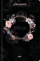 Livro - Bíblia Sagrada NVI - Letra Gigante - Flores preta
