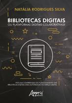 Livro - Bibliotecas digitais ou plataformas digitais colaborativas?