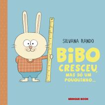 Livro - Bibo cresceu, mas só um pouquinho… Livro - Bibo cresceu, mas só um pouquinho…
