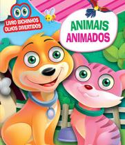 Livro Bichinhos Olhos Divertidos Animais Animados