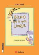 Livro - Bicho que te quero livre Livro - Bicho que te quero livre