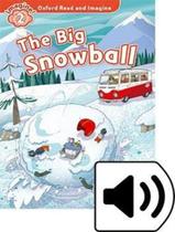 Livro - Big Snowball Audio Pk, The - Level 2 Livro - Big Snowball Audio Pk, The - Level 2