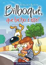 Livro - Bilboquê - Que Bicho É Esse?