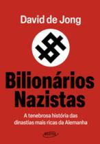 Livro Bilionários Nazistas David de Jong