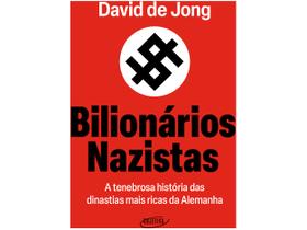 Livro Bilionários Nazistas David de Jong