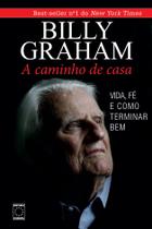 Livro - Billy Graham - A Caminho de Casa