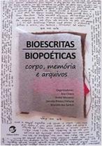 Livro - Bioescritas, biopoéticas Livro - Bioescritas, biopoéticas
