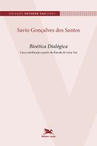 Livro - Bioética dialógica Livro - Bioética dialógica