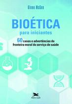 Livro - Bioética para iniciantes