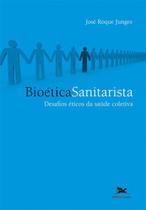 Livro - Bioética sanitarista