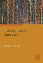 Livro - Bioética, Saúde e Sociedade