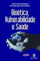Livro - Bioética, vulnerabilidade e saúde