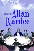 Livro - Biografia de Allan Kardec Livro - Biografia de Allan Kardec