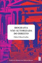 Livro - Biografia não autorizada do Direito