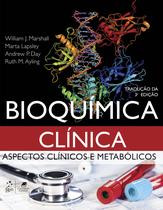 Livro - Bioquímica Clínica - Aspectos Clínicos e Metabólicos
