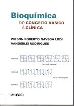 Livro - Bioquímica do conceito básico à clínica Livro - Bioquímica do conceito básico à clínica
