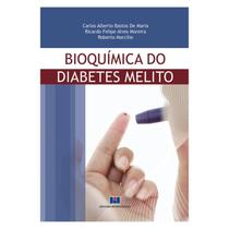 Livro - Bioquímica do Diabetes Melito - De Maria