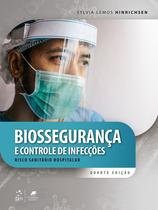 Livro - Biossegurança e Controle de Infecções - Risco Sanitário Hospitalar