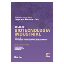 Livro - Biotecnologia Industrial - Processos Fermentativos e Enzimáticos - Vol 3 - Lima