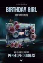 Livro - Birthday Girl: Edição Especial