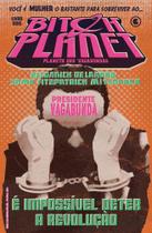 Livro - Bitch Planet – Planeta das Vagabundas – Volume 2 Livro - Bitch Planet – Planeta das Vagabundas – Volume 2