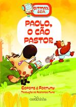 Livro - Bitmax & Cia.: Paolo, o cão pastor Livro - Bitmax & Cia.: Paolo, o cão pastor