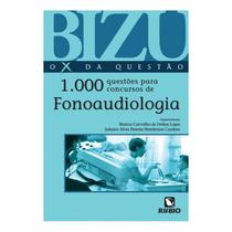 Livro - Bizu - OX da Questão - 1000 Questões para Concursos de Fonoaudiologia - Lopes - Rúbio