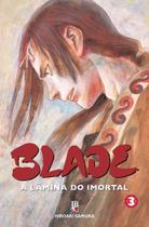 Livro - Blade - A Lâmina do Imortal - Nova Edição - Vol. 03 Livro - Blade - A Lâmina do Imortal - Nova Edição - Vol. 03