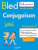 Livro - Bled Ecole Primaire Conjugaison Du Ce1 Au Cm2 (2024)